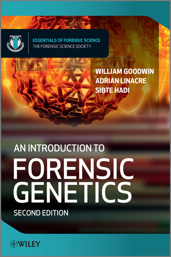 An Introduction to Forensic Genetics 2e (Paperback / softback) 9780470710197