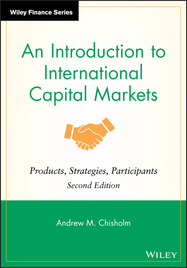 An Introduction to International Capital Markets, 2e (Hardback) 9780470758984