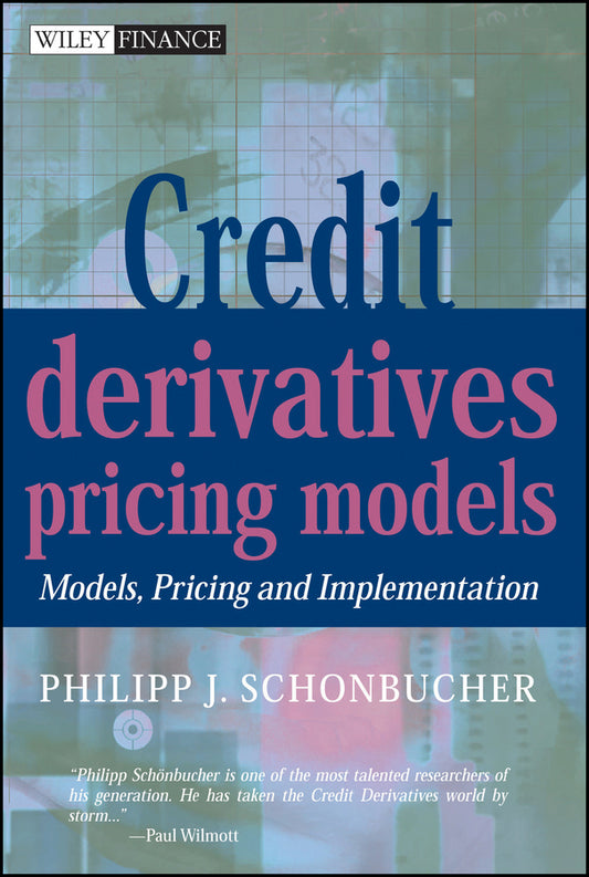 Credit Derivatives Pricing Models – Models, Pricing & Implementation (Hardback) 9780470842911