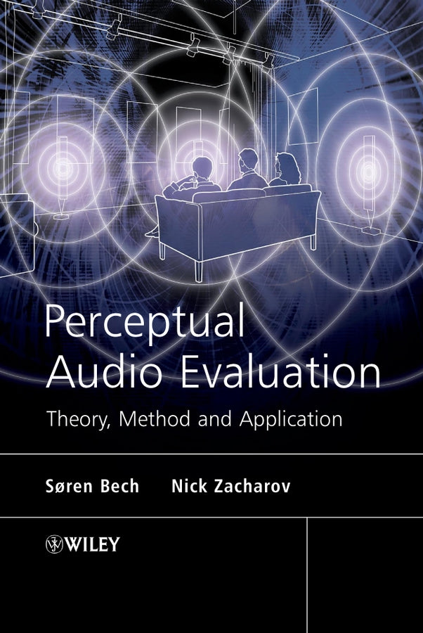 Perceptual Audio Evaluation – Theory, Method and Application (Hardback) 9780470869239