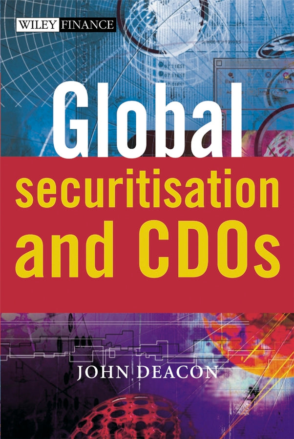 Global Securitisation and CDOs (Hardback) 9780470869871
