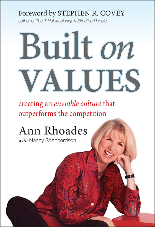 Built on Values – Creating an Enviable Culture That Outperforms the Competition (Hardback) 9780470901922