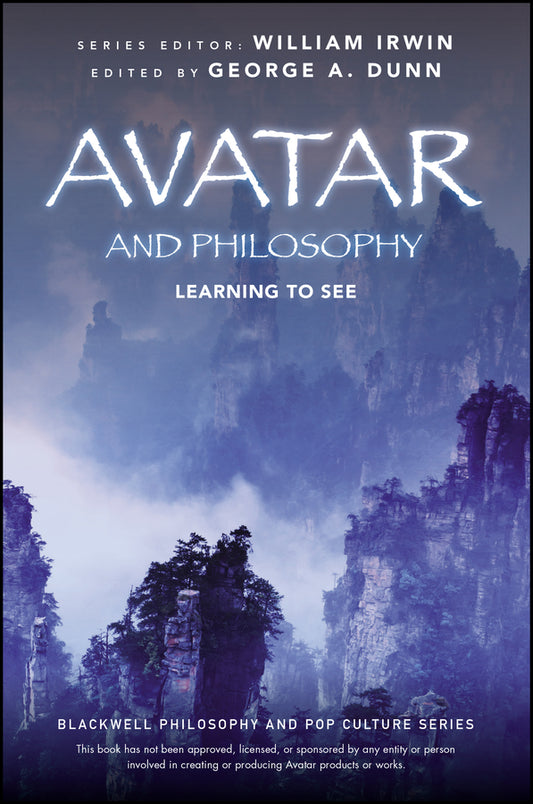 Avatar and Philosophy – Learning to See (Paperback / softback) 9780470940310
