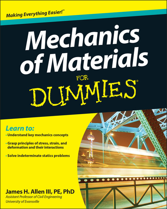 Mechanics of Materials for Dummies (Paperback / softback) 9780470942734