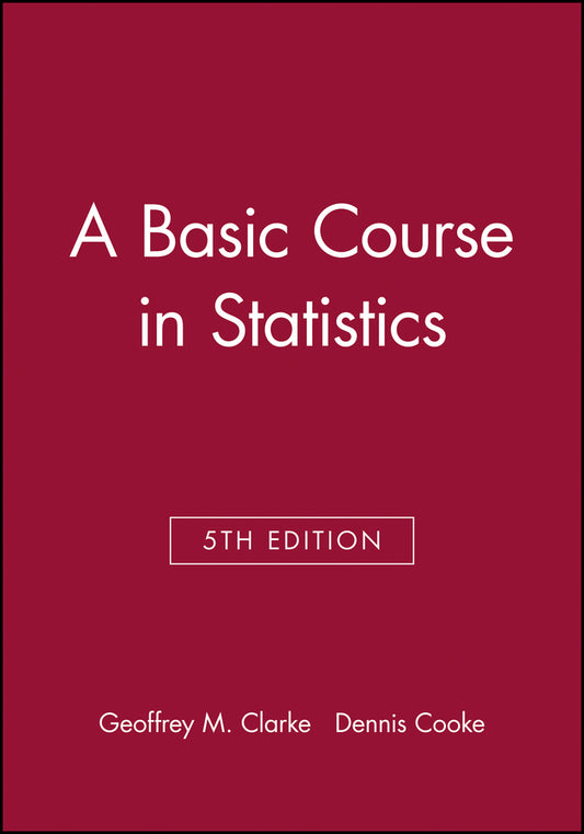 A Basic Course in Statistics 5e (Paperback / softback) 9780470973875