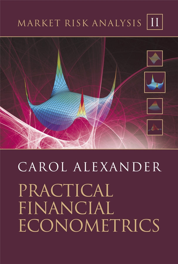 Market Risk Analysis – Practical Financial Econometrics, Volume II +CD (Hardback) 9780470998014