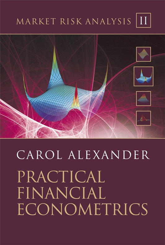 Market Risk Analysis – Practical Financial Econometrics, Volume II +CD (Hardback) 9780470998014