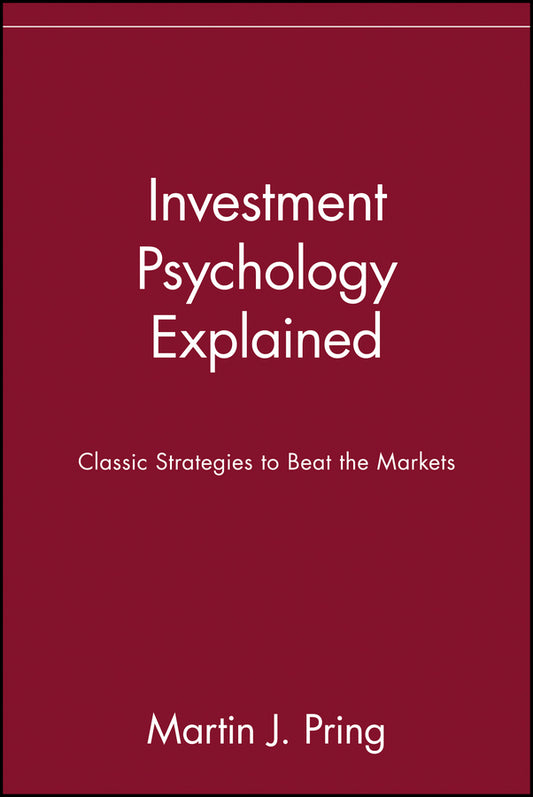 Investment Psychology Explained – Classic Strategies to Beat the Markets (Paper) (Paperback / softback) 9780471133001