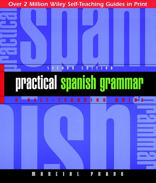 Practical Spanish Grammar 2e STG (Paperback / softback) 9780471134466