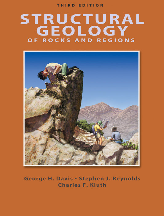 Structural Geology of Rocks and Regions, 3rd Edition (Hardback) 9780471152316