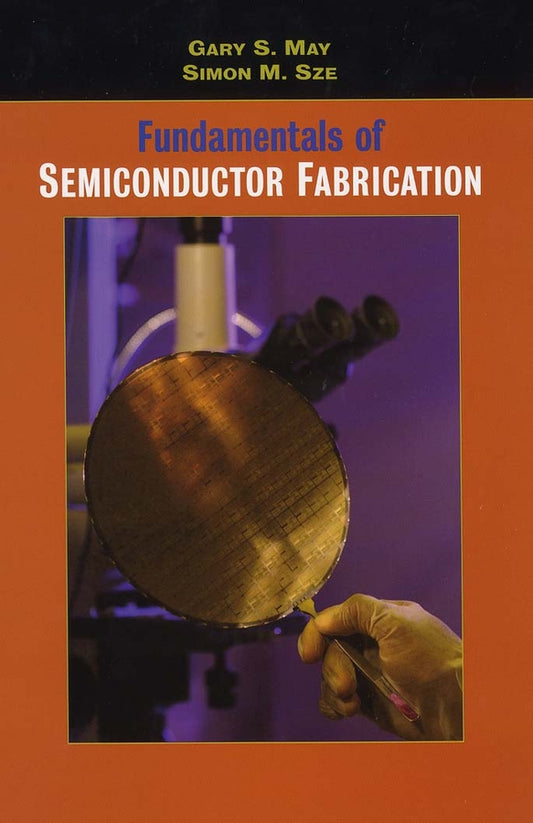 Fundamentals of Semiconductor Fabrication (Paperback / softback) 9780471232797