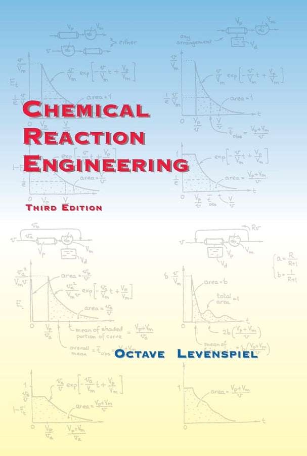 Chemical Reaction Engineering 3e (Hardback) 9780471254249