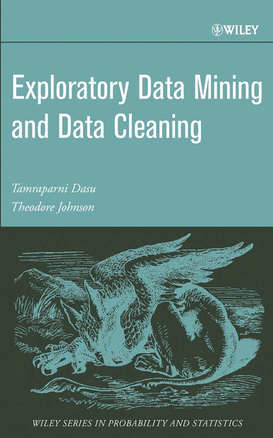 Exploratory Data Mining and Data Cleaning (Hardback) 9780471268512