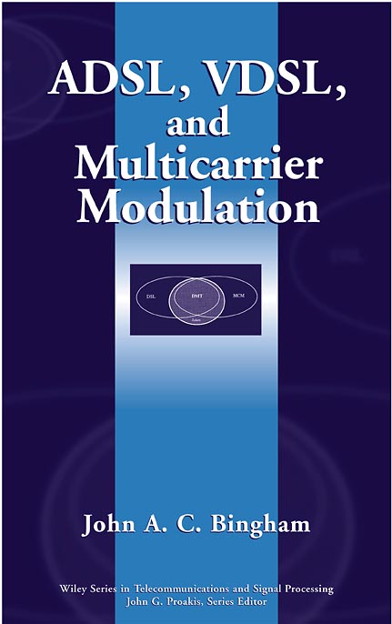 ADSL, VDSL and Multicarrier Modulation (Hardback) 9780471290995