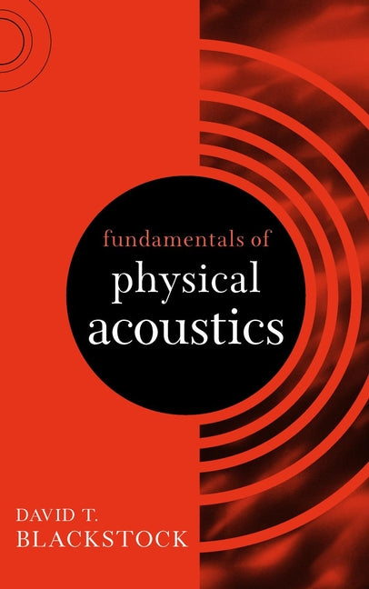 Fundamentals of Physical Acoustics (Hardback) 9780471319795