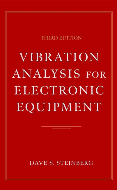 Vibration Analysis for Electronic Equipment 3e (Hardback) 9780471376859