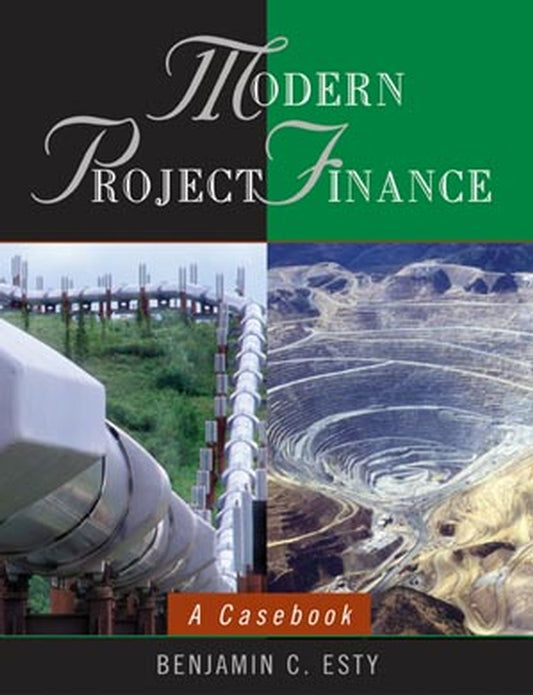 Modern Project Finance – A Casebook (WSE) (Paperback / softback) 9780471434252