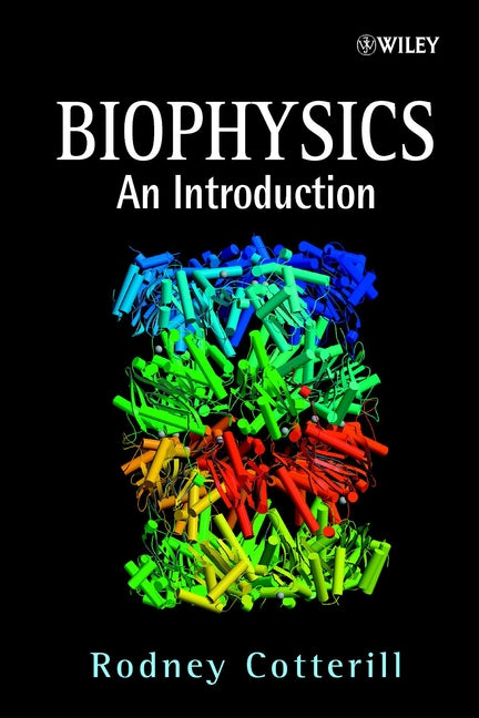 Biophysics – An Introduction (Paperback / softback) 9780471485384