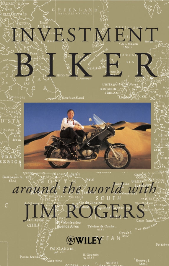 Investment Biker – Around the World with Jim Rogers (Trade Paper Only) (Paperback / softback) 9780471495529