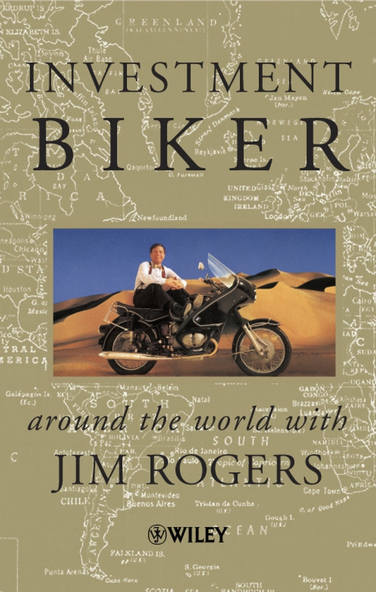 Investment Biker – Around the World with Jim Rogers (Trade Paper Only) (Paperback / softback) 9780471495529