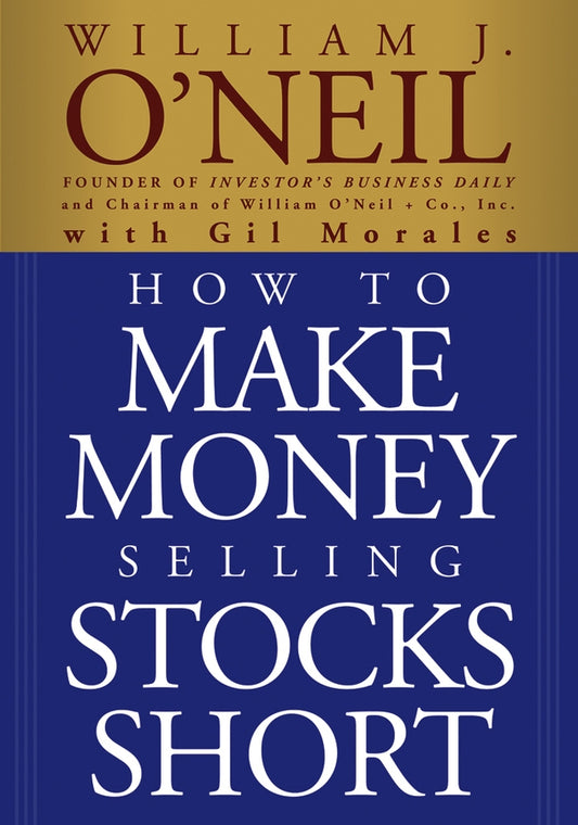 How to Make Money Selling Stocks Short (Paperback / softback) 9780471710493