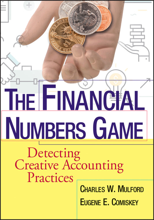 The Financial Numbers Game – Detecting Creative Accounting Practices (Paperback / softback) 9780471770732
