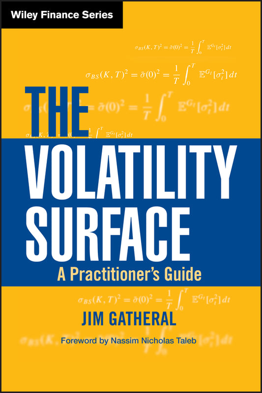 The Volatility Surface – A Practitioner?s Guide (Hardback) 9780471792512