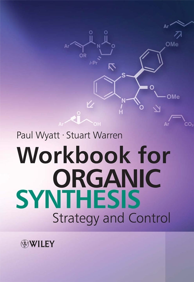 Workbook for Organic Synthesis – Strategy and Control (Paperback / softback) 9780471929642