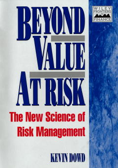 Beyond Value at Risk – The New Science of Risk Management (Paperback / softback) 9780471976226