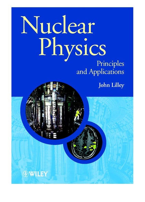 Nuclear Physics – Principles & Applications (Paperback / softback) 9780471979364