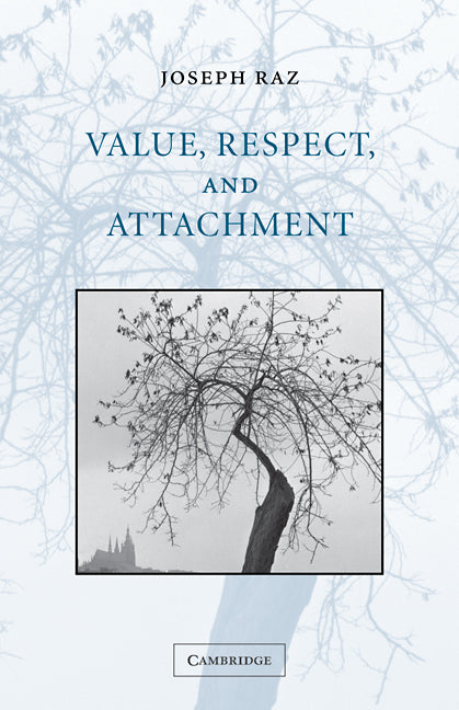 Value, Respect, and Attachment (Paperback) 9780521000222