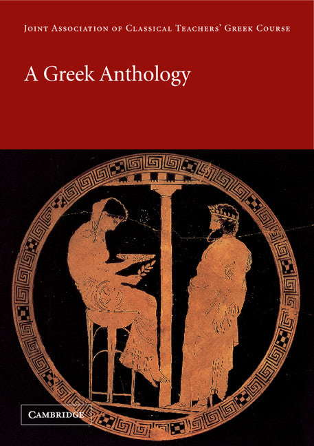 A Greek Anthology (Paperback) 9780521000260
