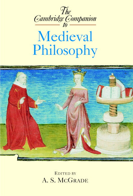 The Cambridge Companion to Medieval Philosophy (Paperback) 9780521000635