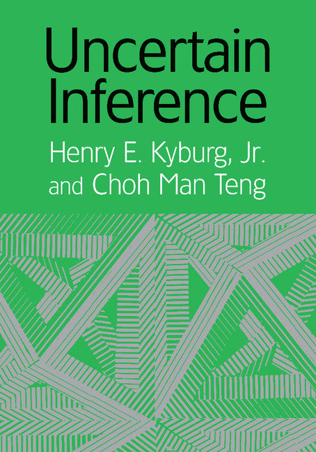 Uncertain Inference (Paperback) 9780521001014