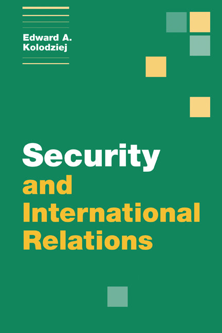 Security and International Relations (Paperback) 9780521001168
