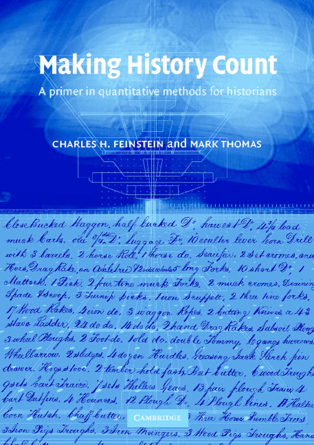 Making History Count; A Primer in Quantitative Methods for Historians (Paperback) 9780521001373