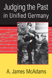 Judging the Past in Unified Germany (Hardback) 9780521802086