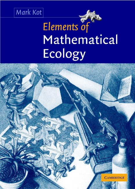 Elements of Mathematical Ecology (Paperback) 9780521001502