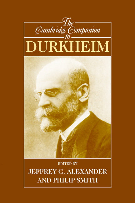 The Cambridge Companion to Durkheim (Paperback) 9780521001519