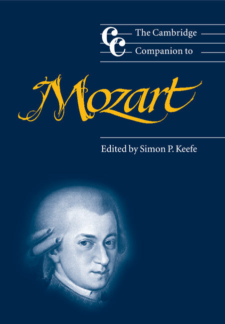 The Cambridge Companion to Mozart (Paperback) 9780521001922