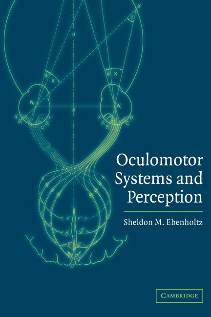 Oculomotor Systems and Perception (Paperback) 9780521002363