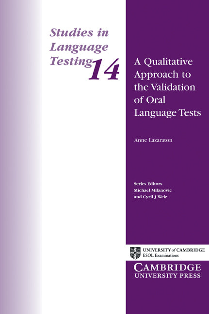 A Qualitative Approach to the Validation of Oral Language Tests (Paperback) 9780521002677