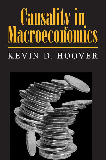 Causality in Macroeconomics (Paperback) 9780521002882