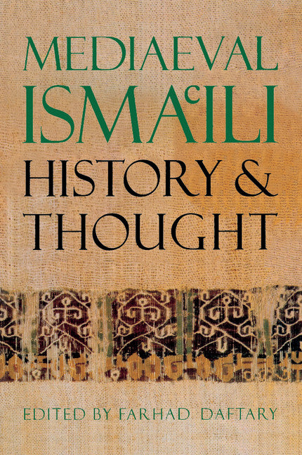 Mediaeval Isma'ili History and Thought (Paperback) 9780521003100