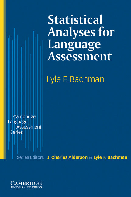 Statistical Analyses for Language Assessment Book (Paperback) 9780521003285