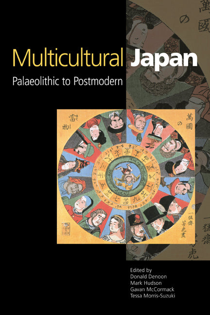 Multicultural Japan; Palaeolithic to Postmodern (Paperback) 9780521003629