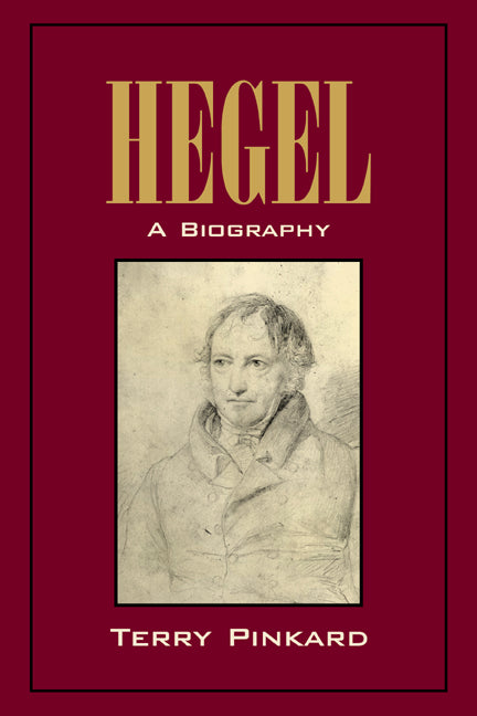 Hegel; A Biography (Paperback) 9780521003872