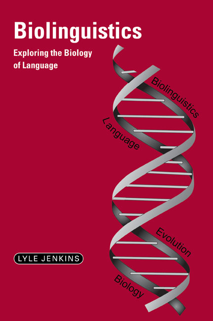 Biolinguistics; Exploring the Biology of Language (Paperback) 9780521003919