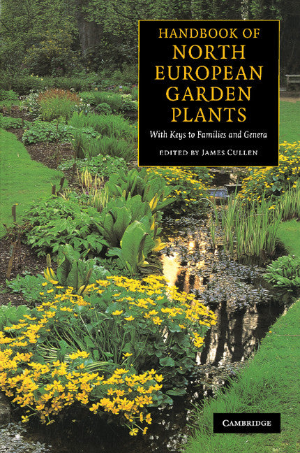 Handbook of North European Garden Plants; With Keys to Families and Genera (Paperback) 9780521004114