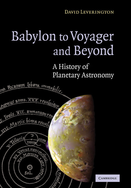 Babylon to Voyager and Beyond; A History of Planetary Astronomy (Paperback) 9780521004619